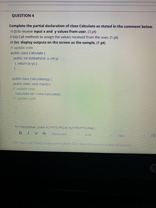  computer engineering QUESTION 4 Complete the partial declaration of class Calculate