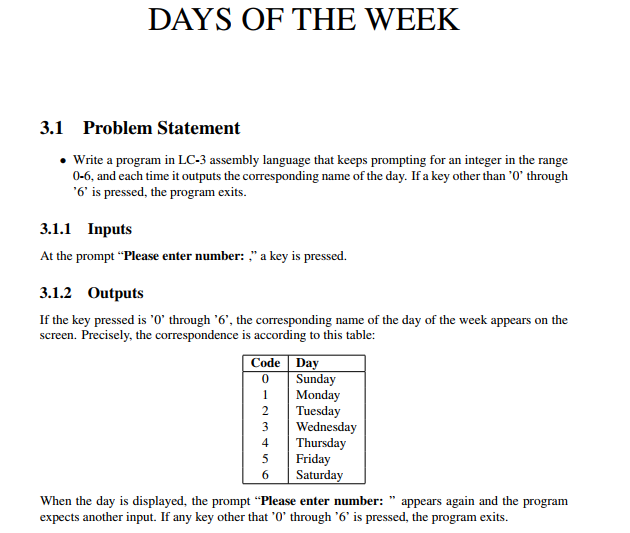  DAYS OF THE WEEK 3.1 Problem Statement Write a program in