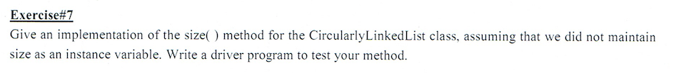 java NetBeans Exercise#7 Give an implementation of the size() method for the
