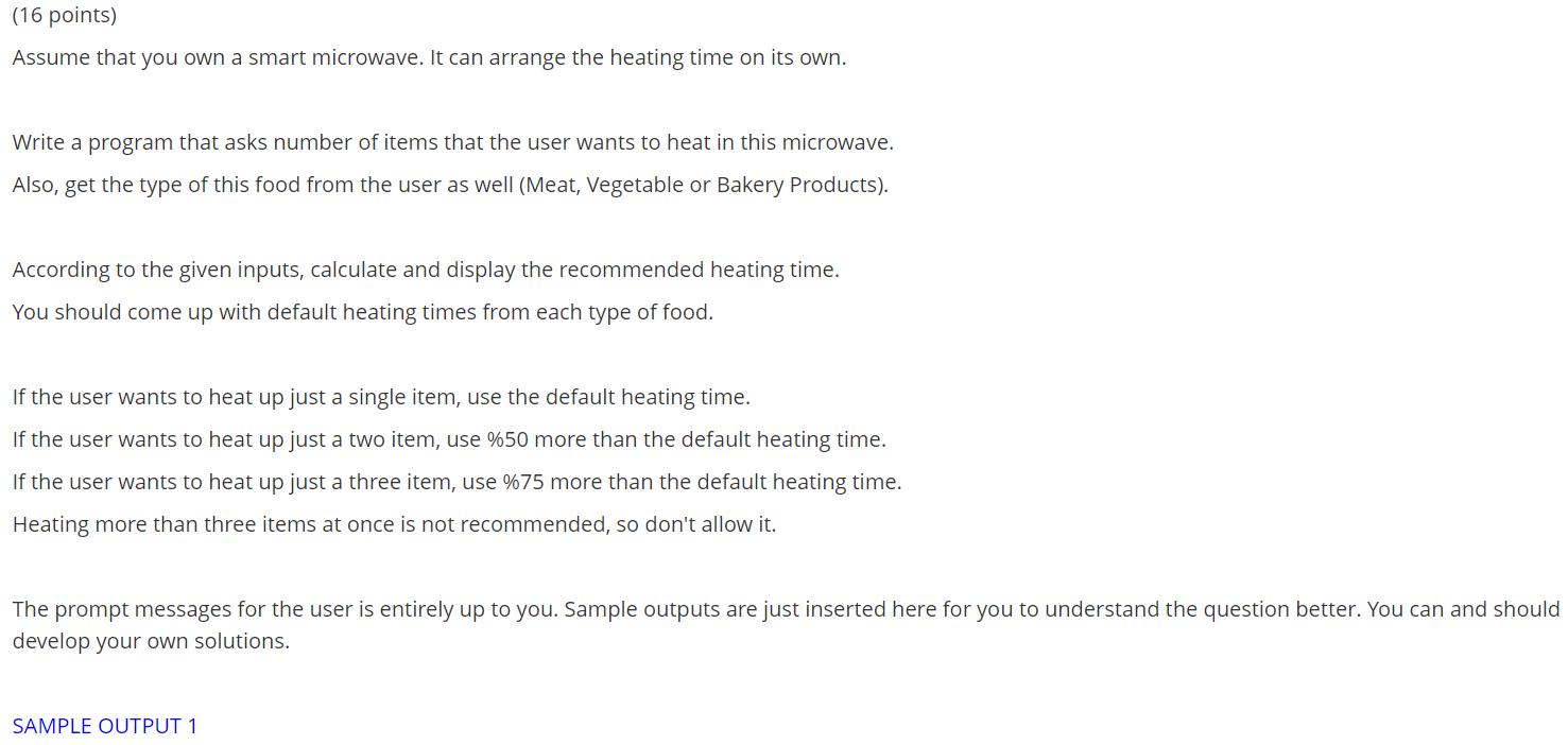 JAVA (16 points) Assume that you own a smart microwave. It can