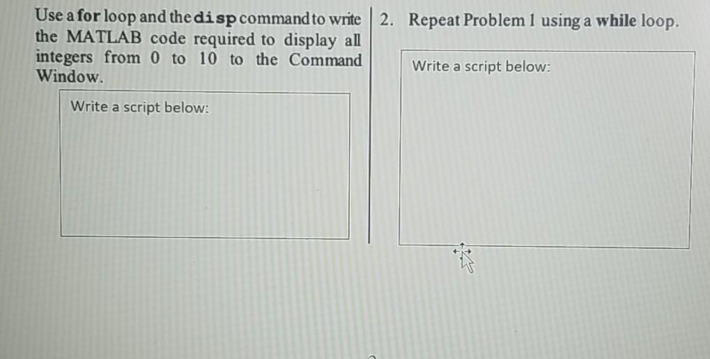  2. Repeat Problem 1 using a while loop. Use a for