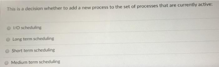  This is a decision whether to add a new process to