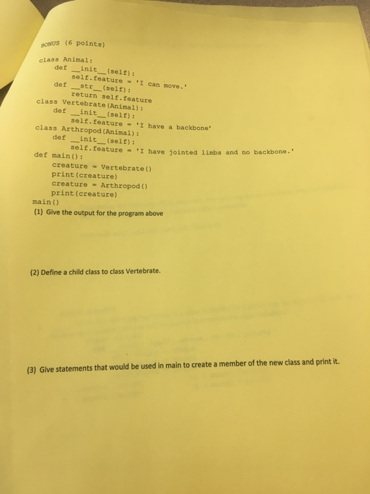  Help with computer science assignment please BONUS (6 points) class Animal: