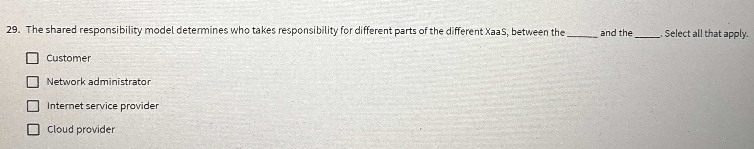  The shared responsibility model determines who takes responsibility for different parts