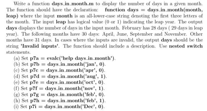 Please use Matlab Write a function days in month.m to display the