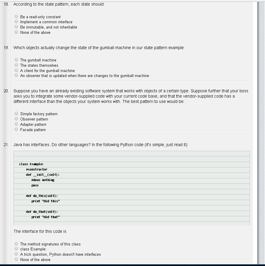  18. According to the state pattern, each state should Be a