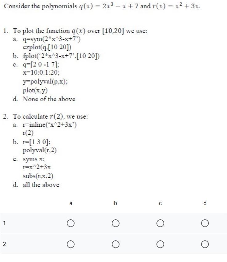 Consider the polynomials q(x) = 2x3 - x + 7 and