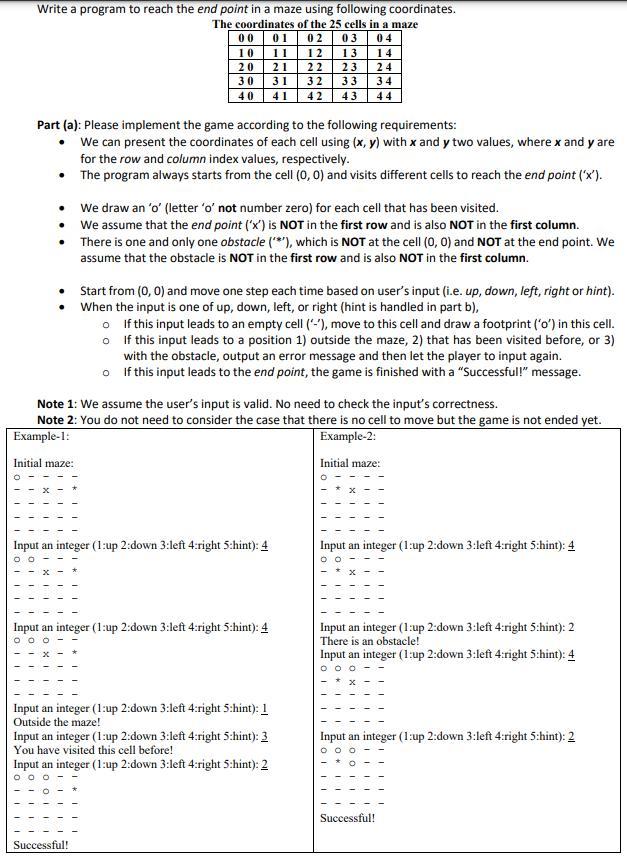 Language in C++ Write a program to reach the end point in