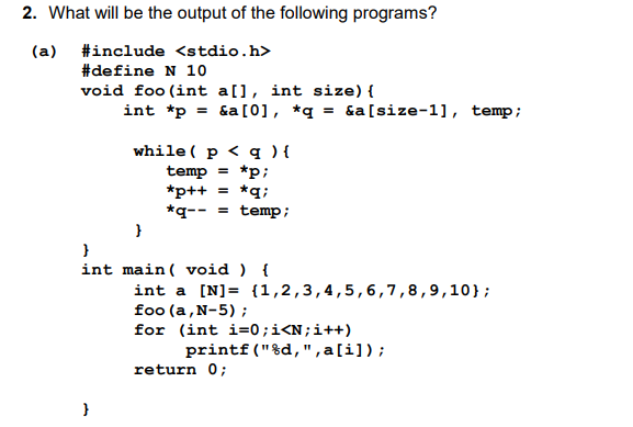  of the following programs #include #define N 10 void foo (int
