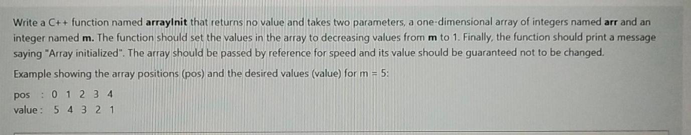 Write a C++ function named arraylnit that returns no value and