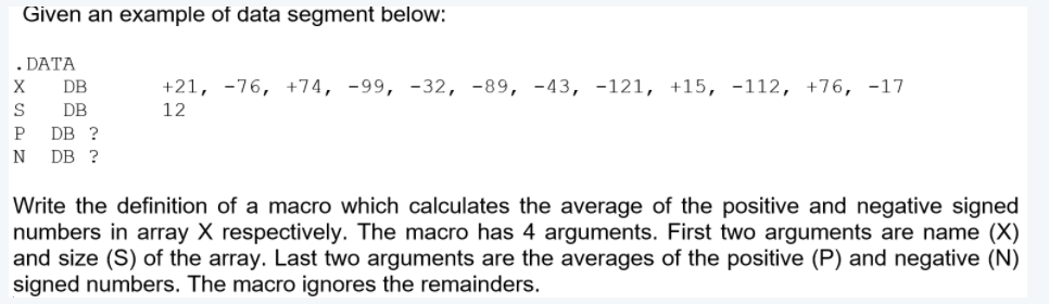  Given an example of data segment below: . DATA X DB