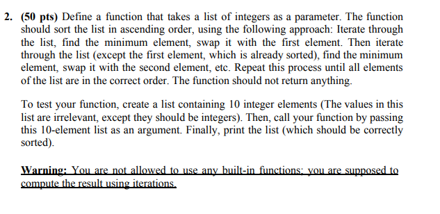 2. (50 pts) Define a function that takes a list of
