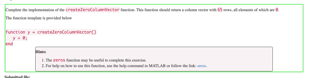  Using Matlab complete this function Complete the implementation of the createZeroColumnVector