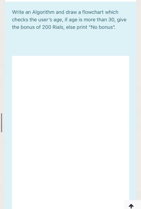  Write an Algorithm and draw a flowchart which checks the user's