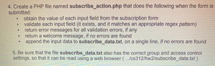 please help! thanks 4. Create a PHP file named subscribe_action.php that does