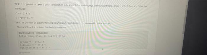 c programming Winite a program that takes a given temperature in der