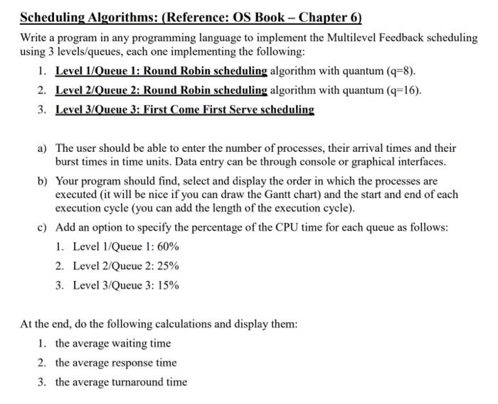 using python please Write a program in any programming language to implement