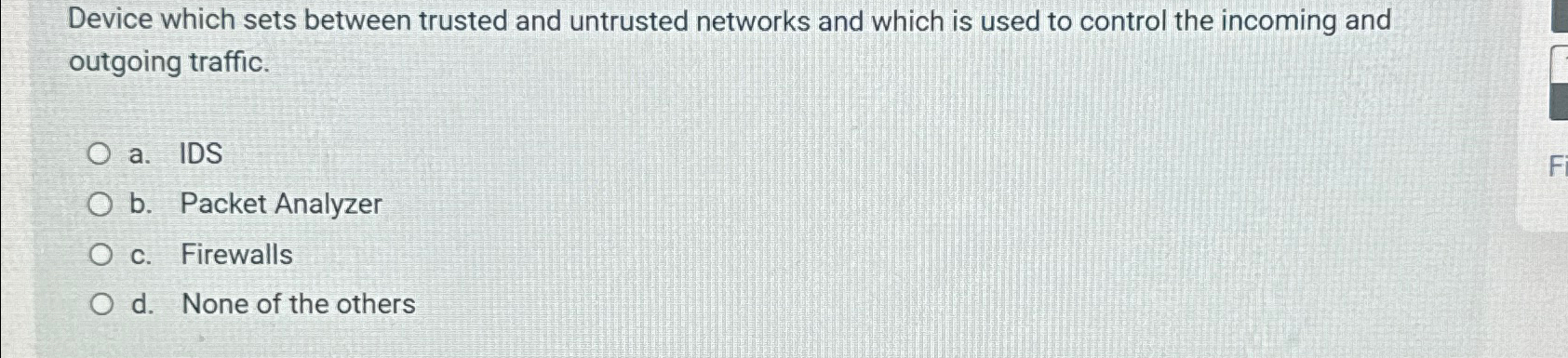  Device which sets between trusted and untrusted networks and which is