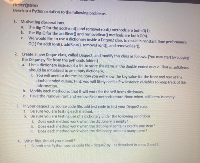removeFront) print(deck.size() print (deck.removeRear) print(deck.removeFront() print(deck.size() class Deque: def init__(self): self.items =