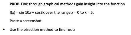  Please use Python to solve this problem. PROBLEM: through graphical methods