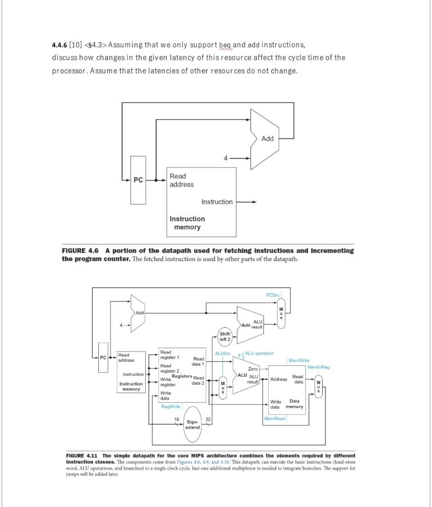 blocks needed to implement a processor's data path have the following latencies:
