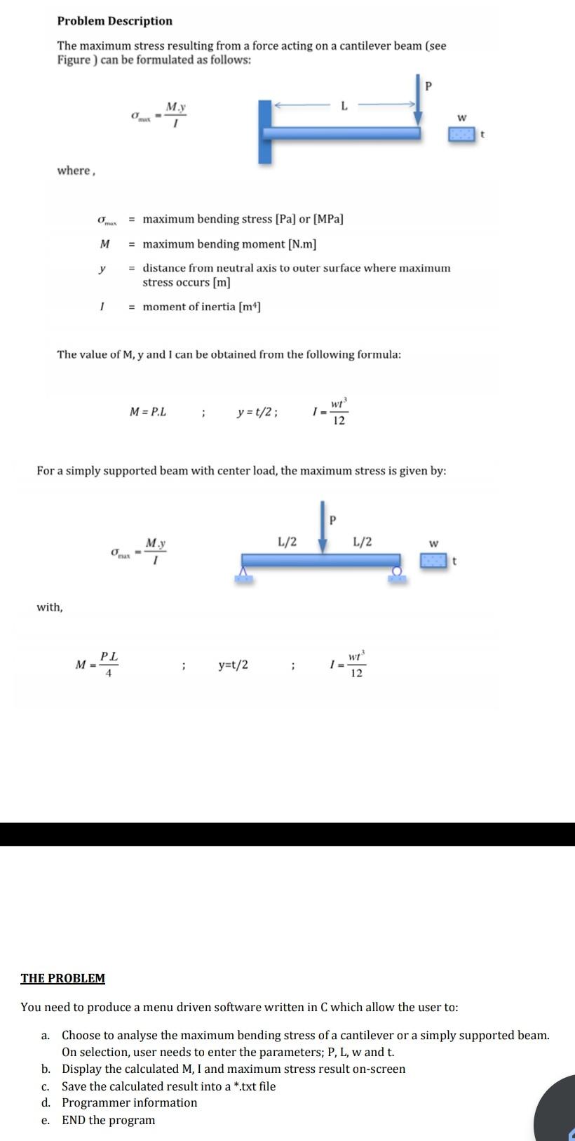 Problem Description The maximum stress resulting from a force acting on