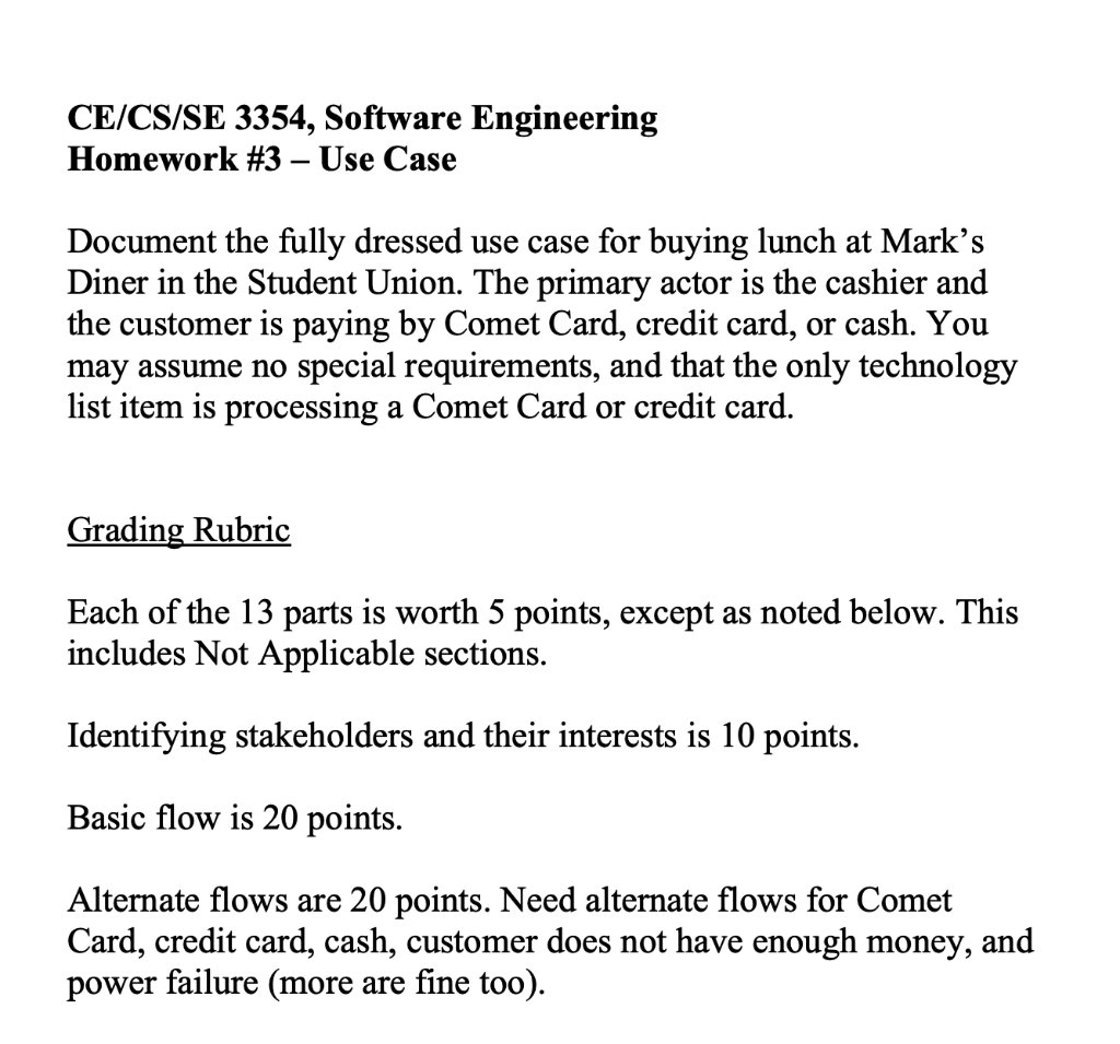 Thats the full question CE/CS/SE 3354, Software Engineering Homework #3-Use Case Document