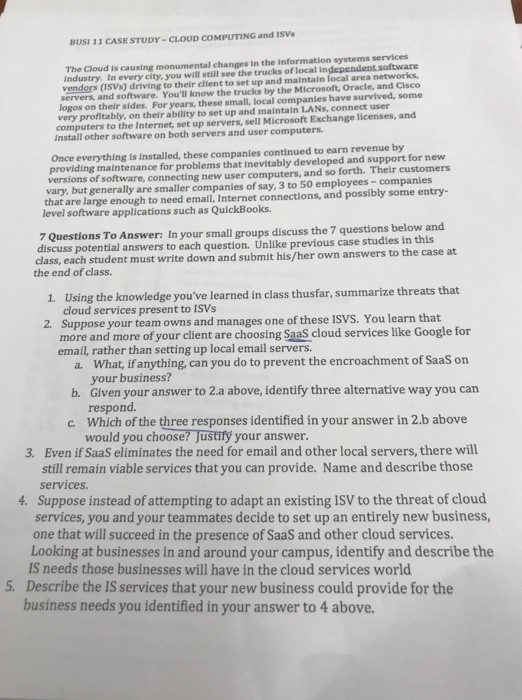  BUSI 11 CASE STUDY-CLOUD COMPUTING and ISVs The Cloud is causing