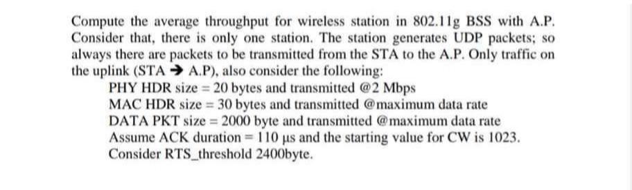  Compute the average throughput for wireless station in 802.11g BSS with