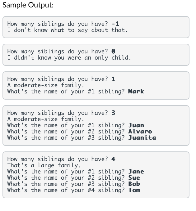  Write a program to behave exactly as shown with these 5