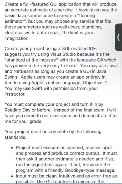  Create a full-featured GUI application that will produce an accurate estimate