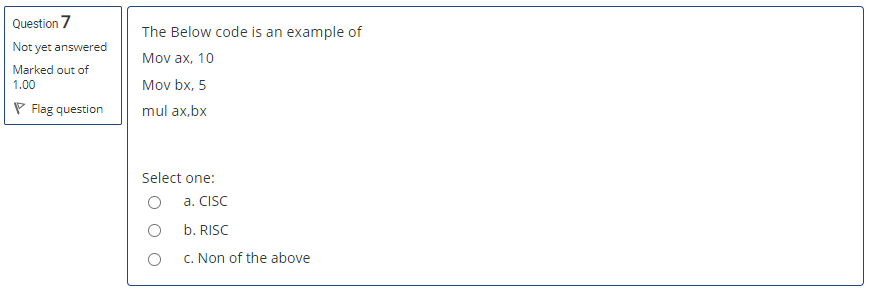 answered Marked out of 1.00 P Flag question Select one: a. Embedded