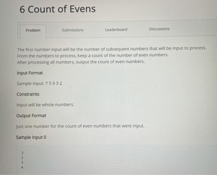  PLEASE USE PYTHON 3! There are 3 total questions. 6 Count
