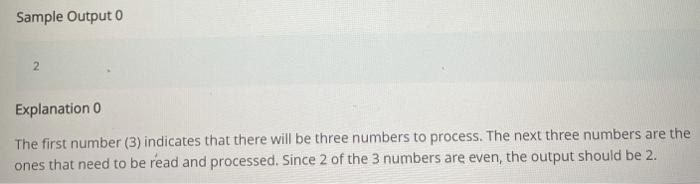 of Evens Problem Submissions Leaderboard Discussions The first number input will be