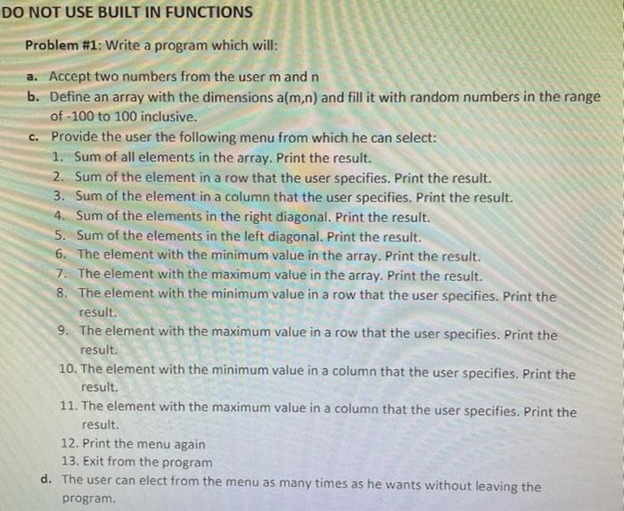 Using MATLAB only, write the following program . thank you! DO NOT