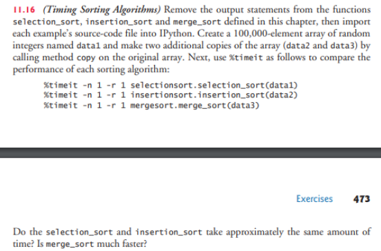python 11.16 (Timing Sorting Algorithms) Remove the output statements from the functions