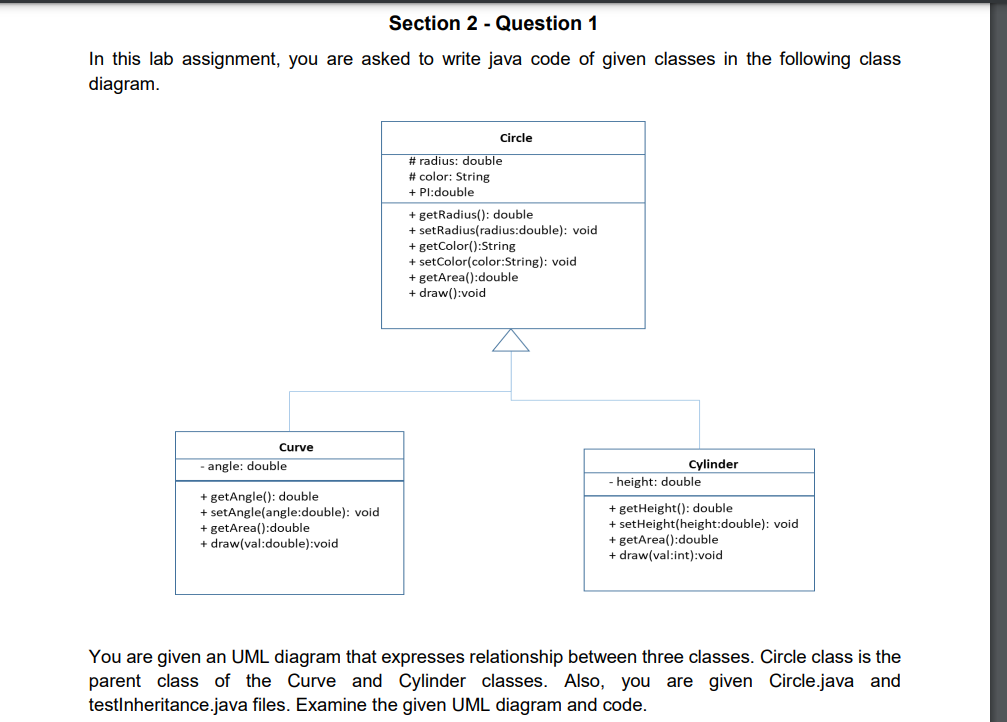  In this lab assignment, you are asked to write java code