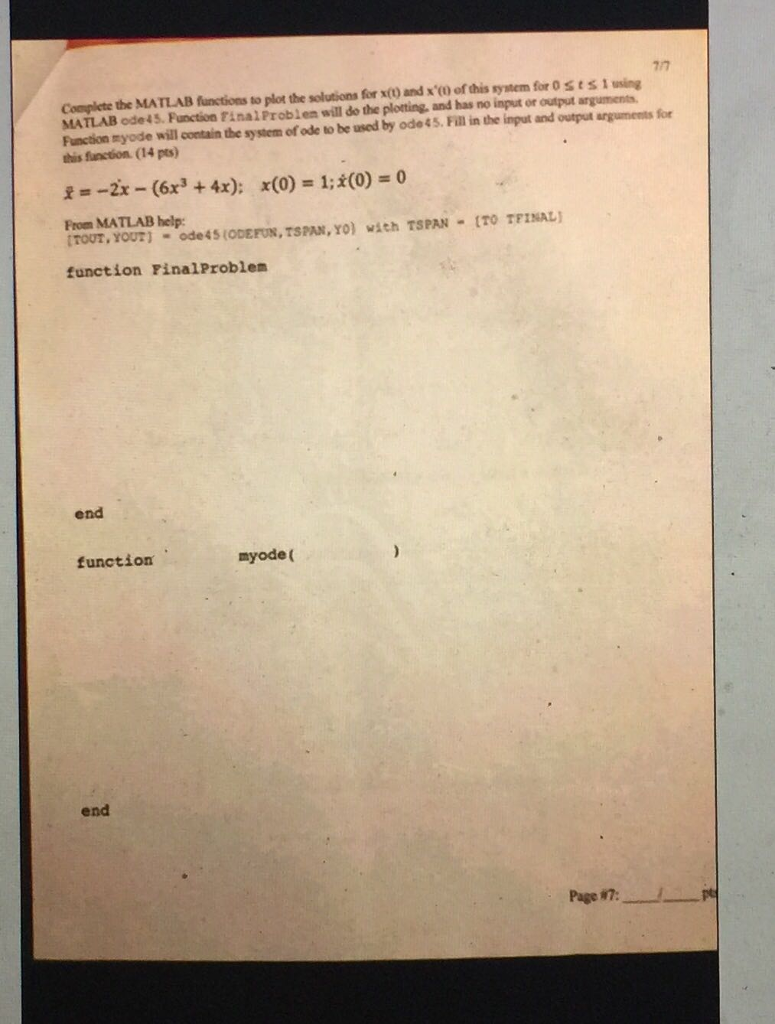  PLEASE SHOW CLEAR WORK .. THANK YOU .. Complete the MATLAB
