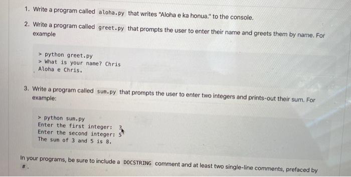  1. Write a program called aloha.py that writes "Aloha e ka