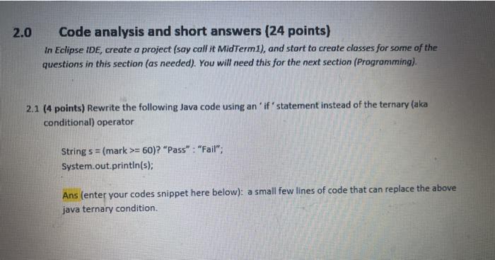  2.0 Code analysis and short answers (24 points) In Eclipse IDE,