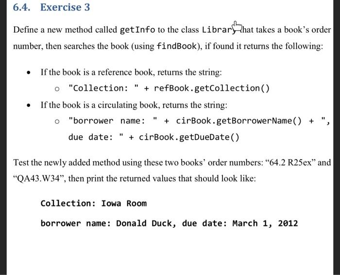  6.4. Exercise 3 Define a new method called get Info to