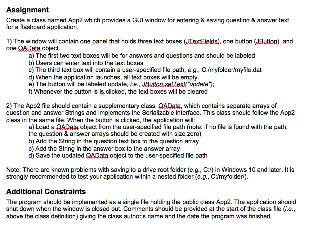  Assignment Create a class named App2 which provides a GUI window