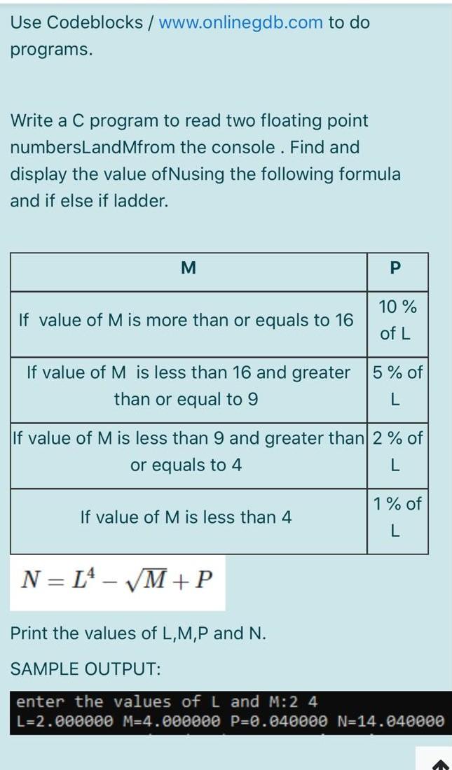 please help me I have one hour Use Codeblocks / www.onlinegdb.com to