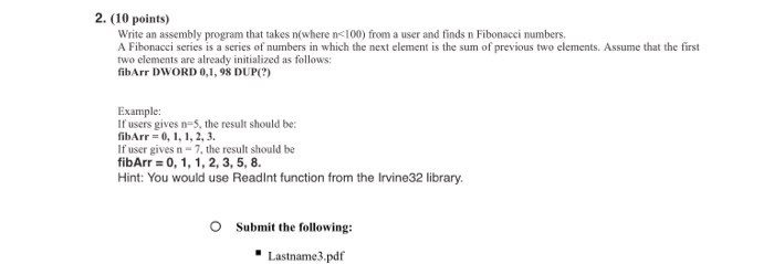  2. (10 points) Write an assembly program that takes n(where nc100)