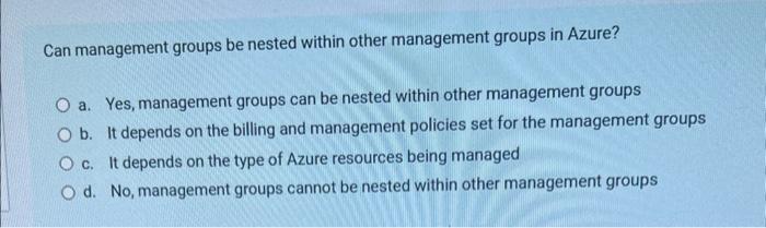 Can management groups be nested within other management groups in Azure? Can