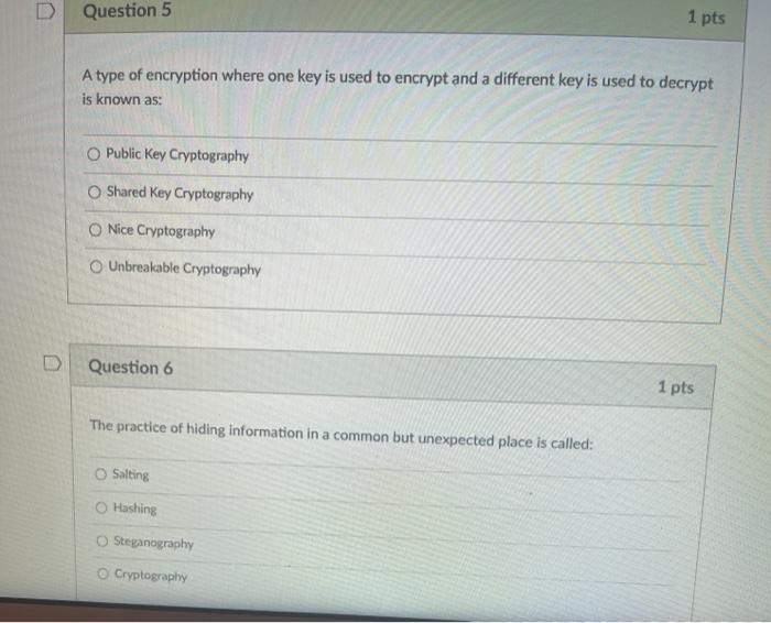 pts In this type of encryption, the same key is used to