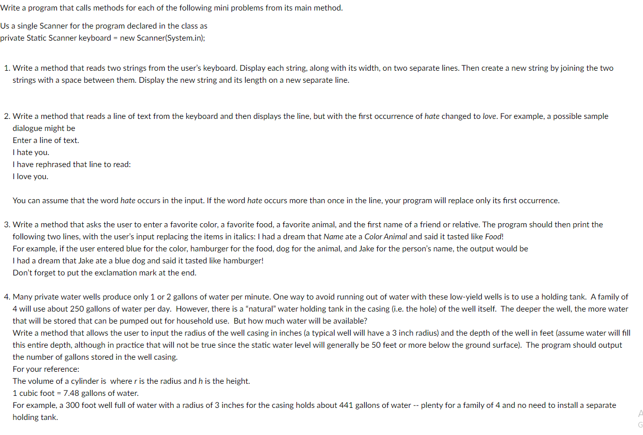 Write a program that calls methods for each of the following