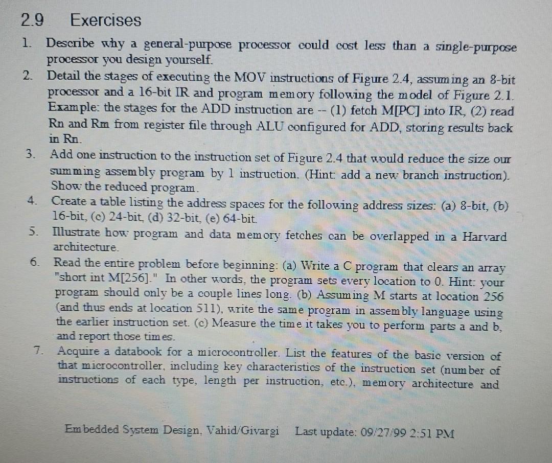  #2 2.9 Exercises Describe why a general-purpose processor could cost less
