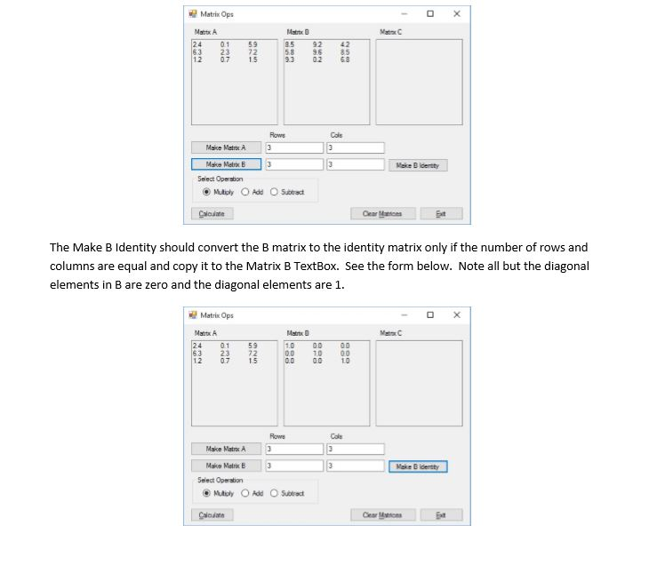 matrixOps and creating the form as shown below. Make sure to give