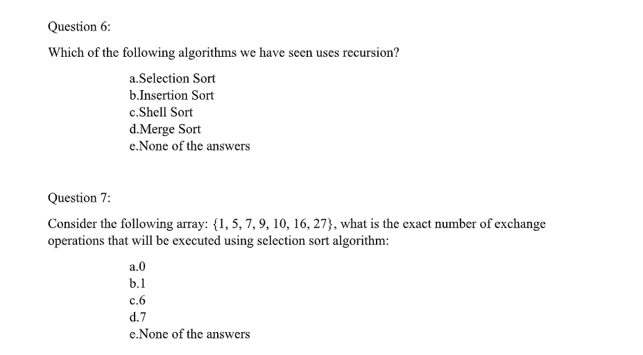  Algorithm , Hello i need the correct answer with justification please